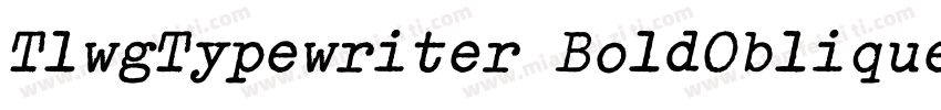 TlwgTypewriter BoldOblique字体转换
